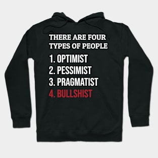 Bullshist Or Bullshit Hoodie